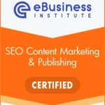 SEO Content Marketing Badge Certified eBusiness Institute